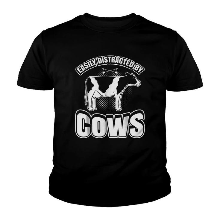 Cow Funny Easily Distracted By Cows Youth T-shirt