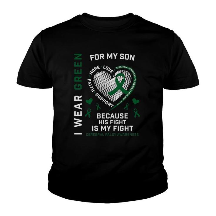 Cp Dad I Wear Green Fighter Son Cerebral Palsy Awareness Mom Youth T-shirt