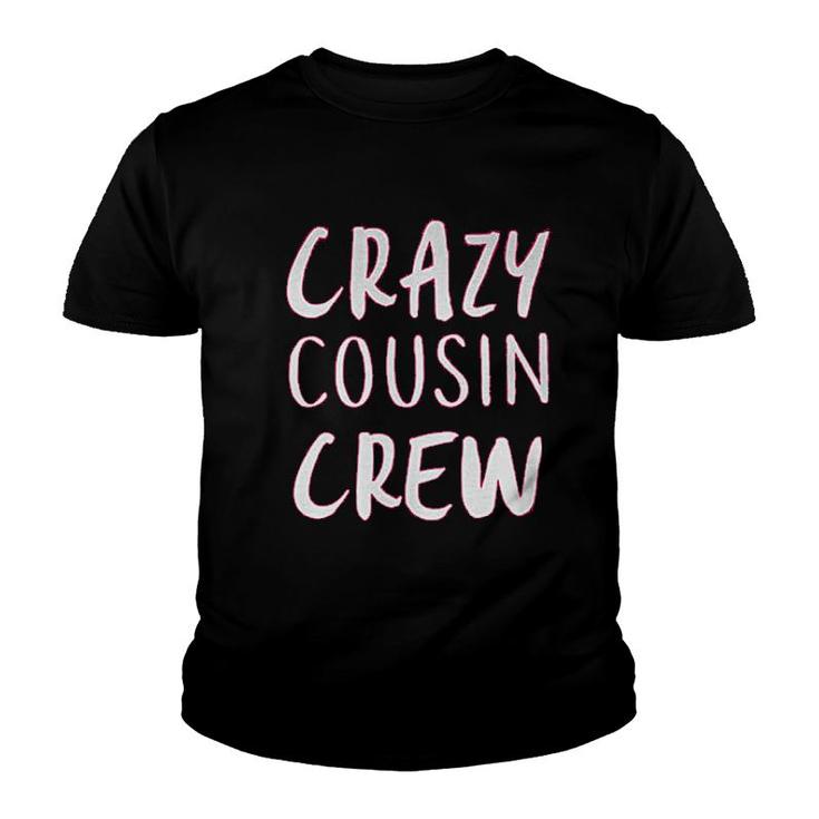 Crazy Cousin Crew Cute Funny Youth T-shirt