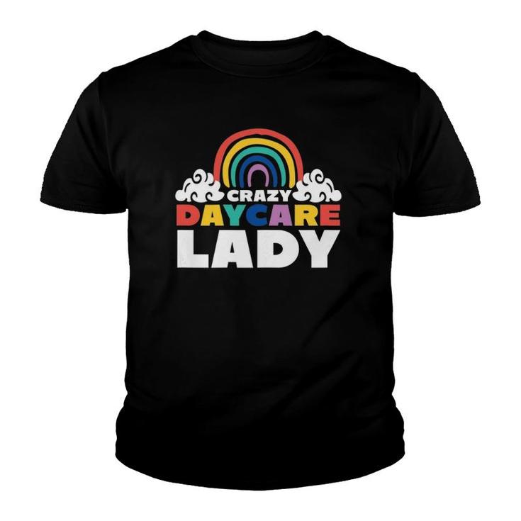 Crazy Daycare Lady Daycare Teacher Child Care Provider Youth T-shirt