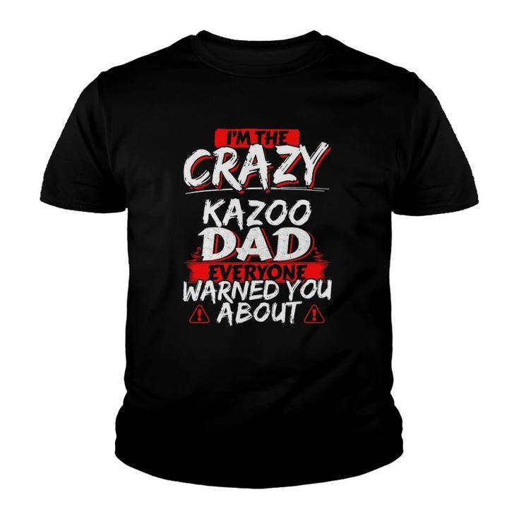 Crazy Kazoo Dad Funny Hobby Gift Youth T-shirt
