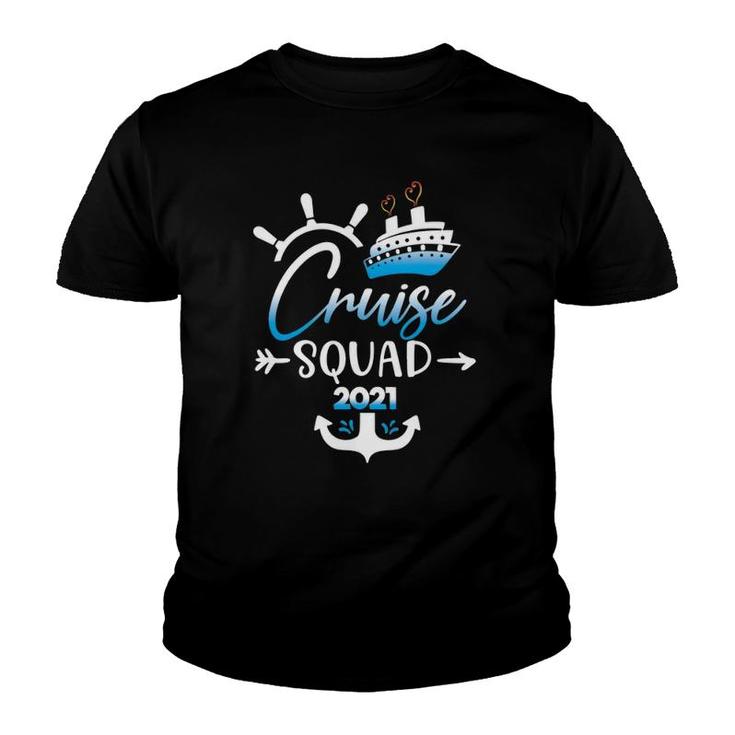 Cruise Squad 2021 Family Vacation Matching Designs Youth T-shirt