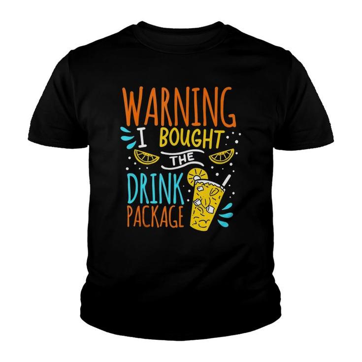 Cruise Tank Top Warning I Bought Drink Package Youth T-shirt