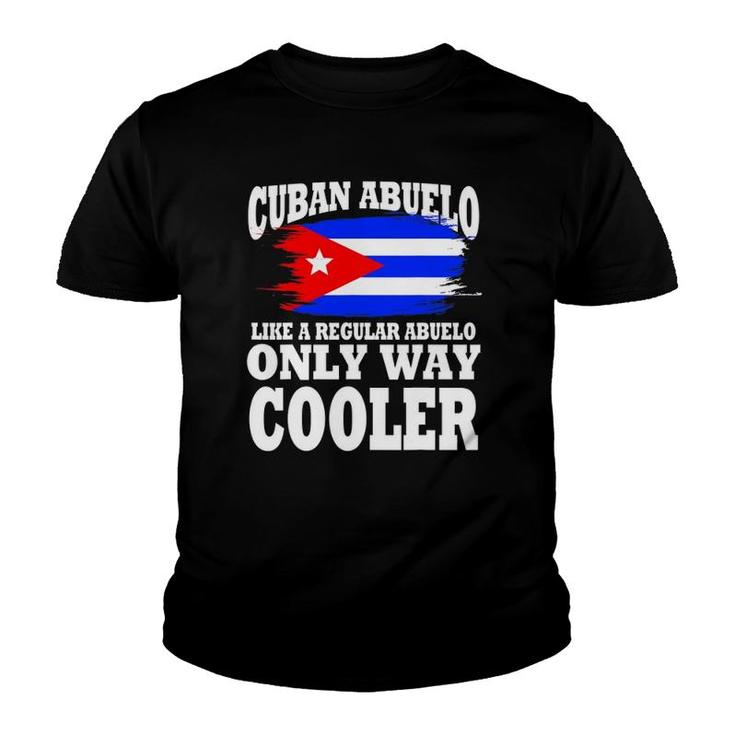 Cuban Abuelo Latino Grandpa Father's Day Gift Grandfather Youth T-shirt