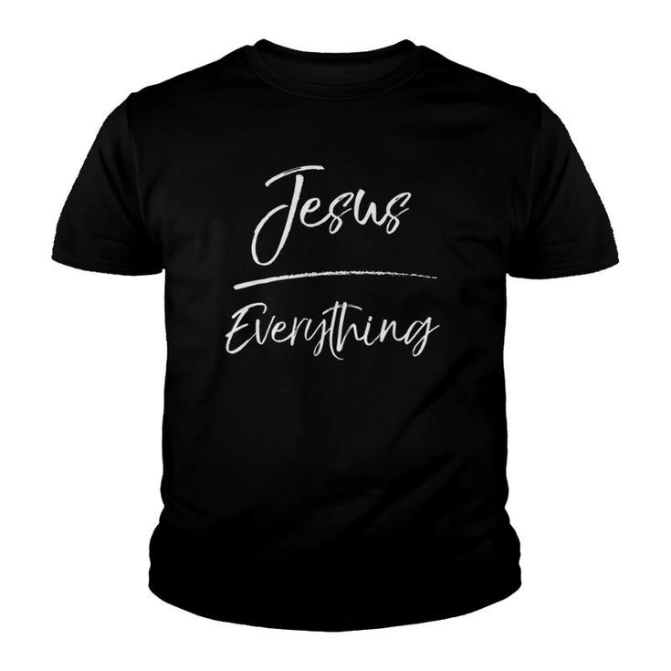Cute Christian Saying Gift For Men Jesus Over Everything  Youth T-shirt