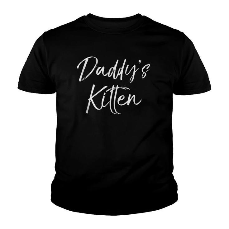 Cute Daughter Gift From Father Of Cat Lovers Daddy's Kitten  Youth T-shirt