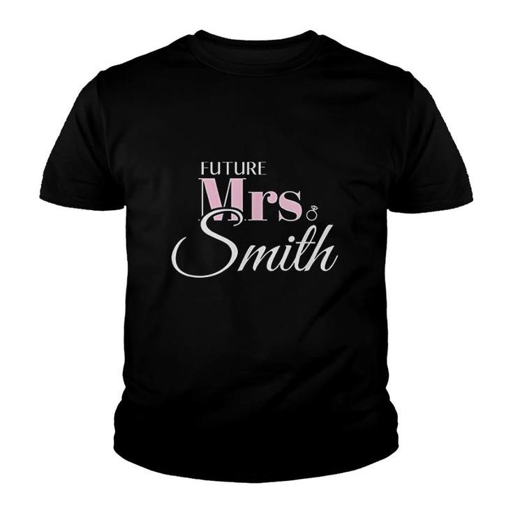 Cute Engagement Gift Future Mrs Smith Youth T-shirt
