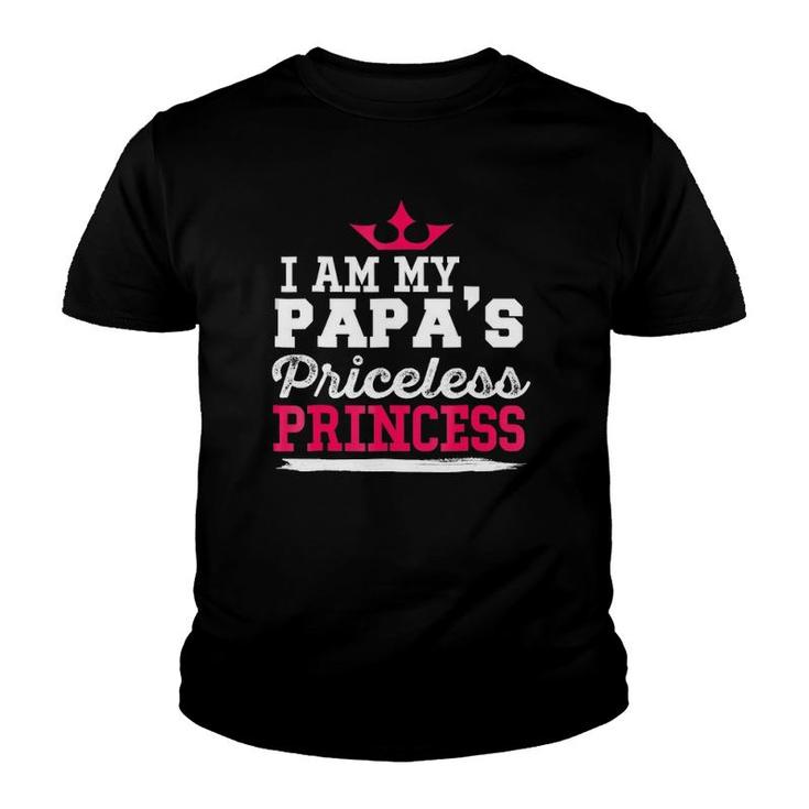 Cute Father I Am My Papa's Priceless Princess Youth T-shirt