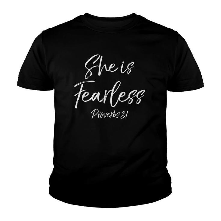 Cute Mother's Day Gift For Moms She Is Fearless Proverbs 31 Ver2 Youth T-shirt