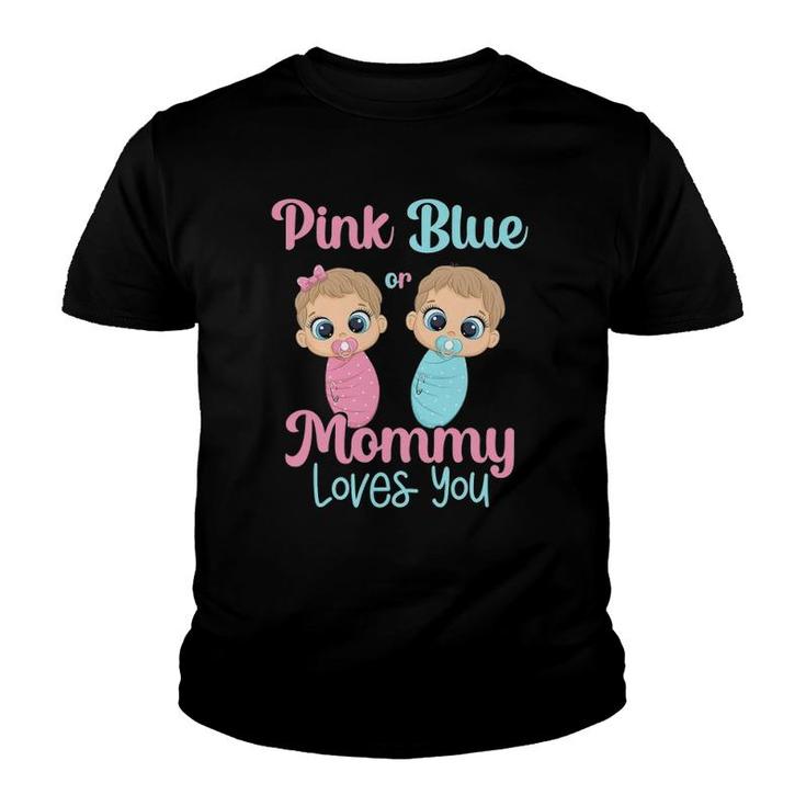 Cute Pink Or Blue Mommy Loves You Gender Reveal Party Idea Youth T-shirt