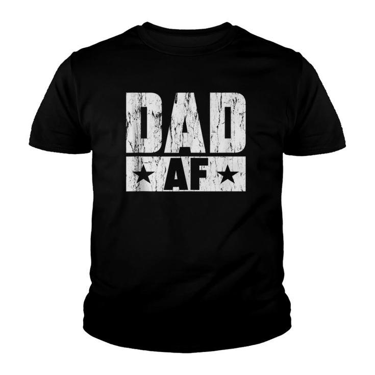 Dad Af Papa Daddy Fun Daughter Gifts Father's Day  Youth T-shirt