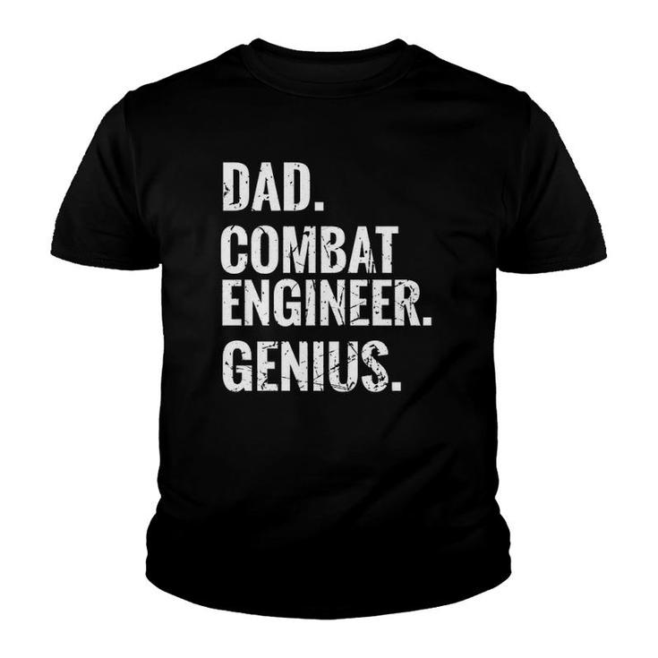 Dad Combat Engineer Genius Funny Combat Engineering  Youth T-shirt