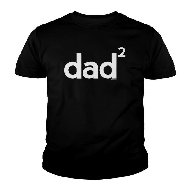 Dad Gifts For Dad Dad Of 2 Two Gift Father's Day Math Youth T-shirt
