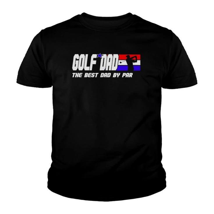 Dad Golf  Men Father's Day Golf Gifts Best Dad By Par Youth T-shirt