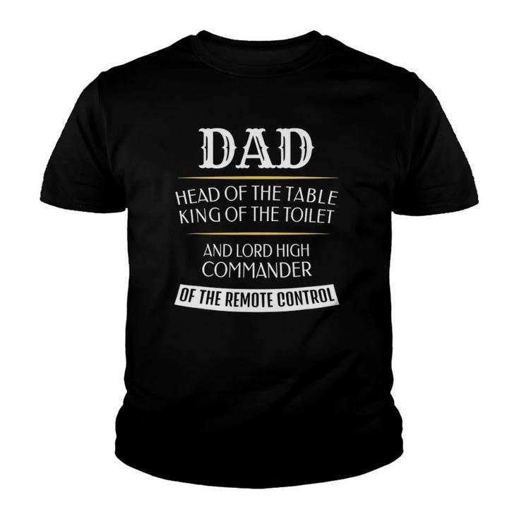 Dad Head Of The Table King Of The Toilet Youth T-shirt