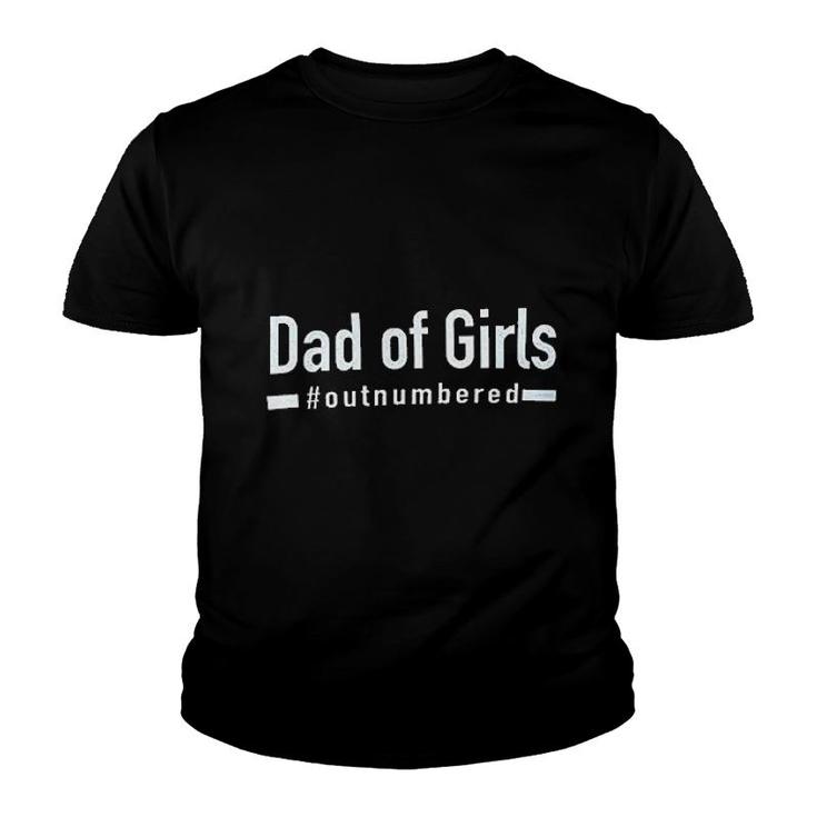 Dad Of Girls Out Numbered Youth T-shirt
