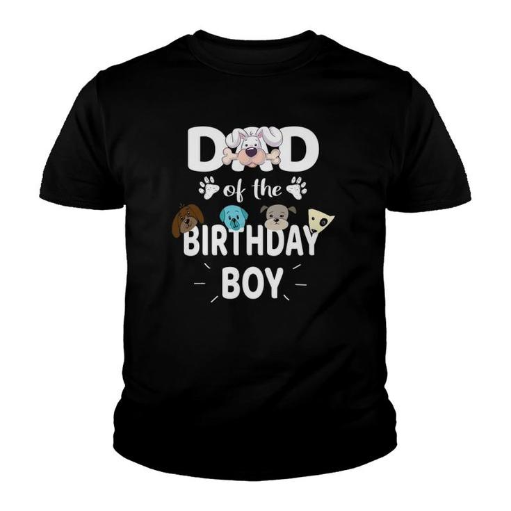 Dad Of The Birthday Boy Dog Lover Party Puppy Theme Youth T-shirt