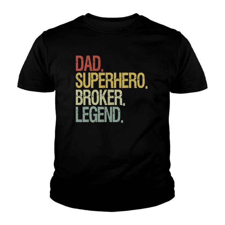 Dad Superhero Broker Legend Vintage Retro Youth T-shirt