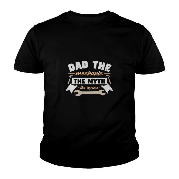 Dad The Mechanic Youth T-shirt