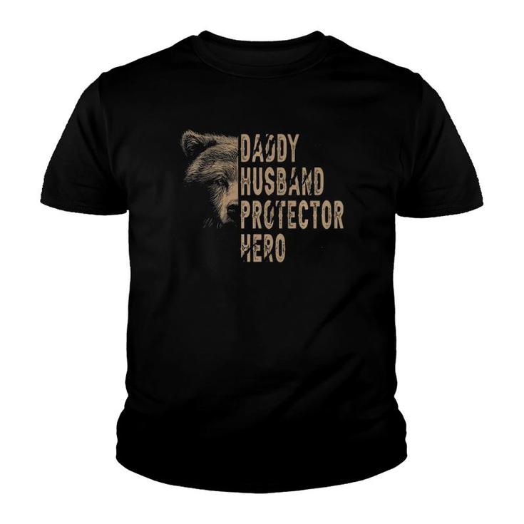 Daddy Husband Protector Hero Stay Cool Dad Papa Bear Dad Fun  Youth T-shirt