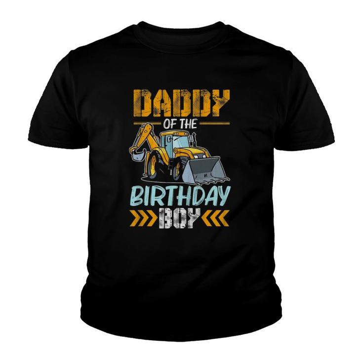 Daddy Of The Birthday Boy Construction Excavator Youth T-shirt
