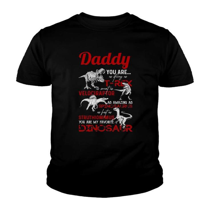 Daddy You Are As Strong Asrex Daddy Dinosaur Father's Day Youth T-shirt