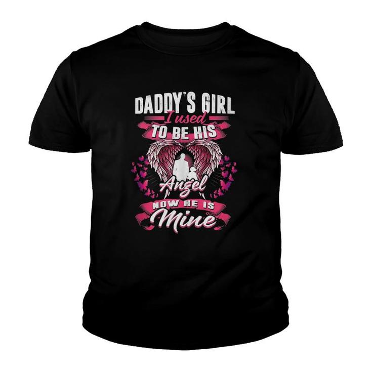 Daddy's Girl I Used To Be His Angel Now He's Mine Tshirt
