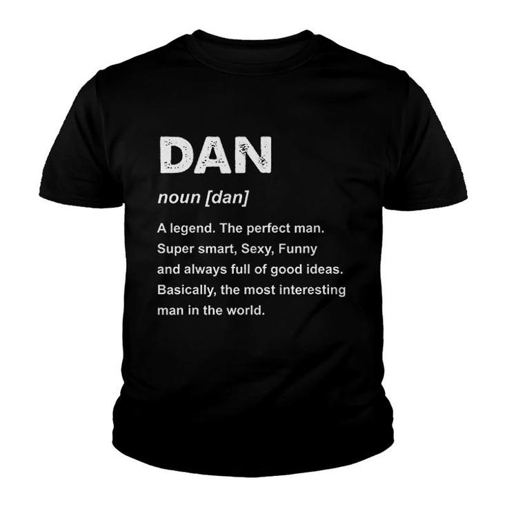 Dan Name Gift Youth T-shirt
