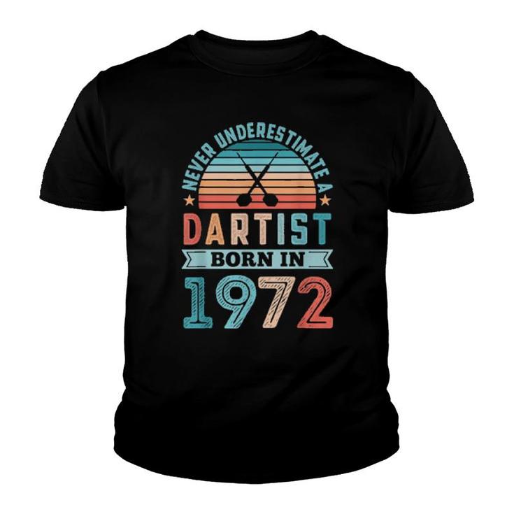 Dartist Born 1972 50Th Birthday Darts  Youth T-shirt