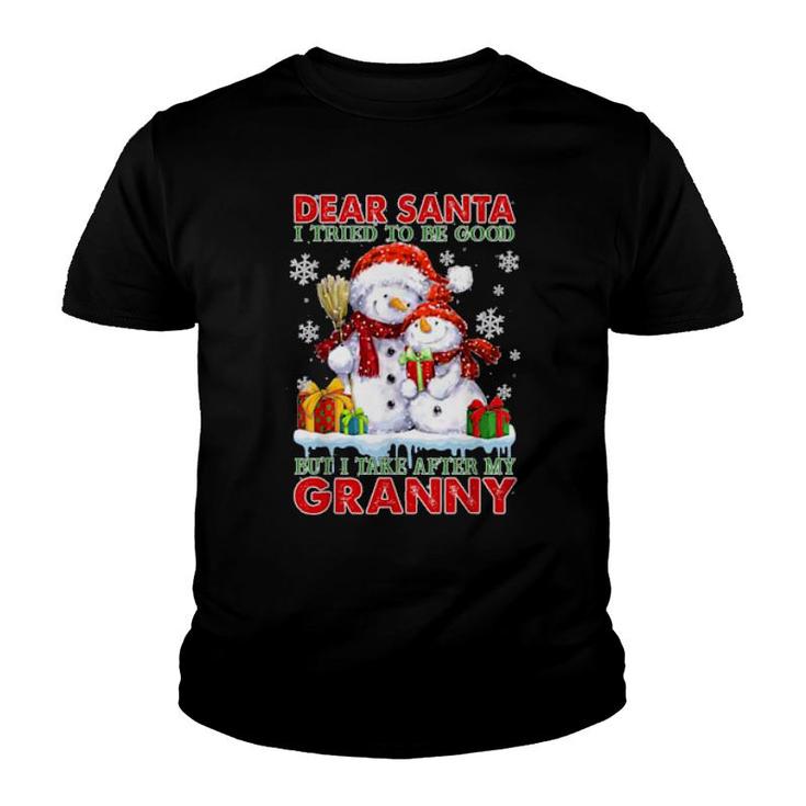 Dear Santa I Tried To Be Good But I Take After My Granny  Youth T-shirt