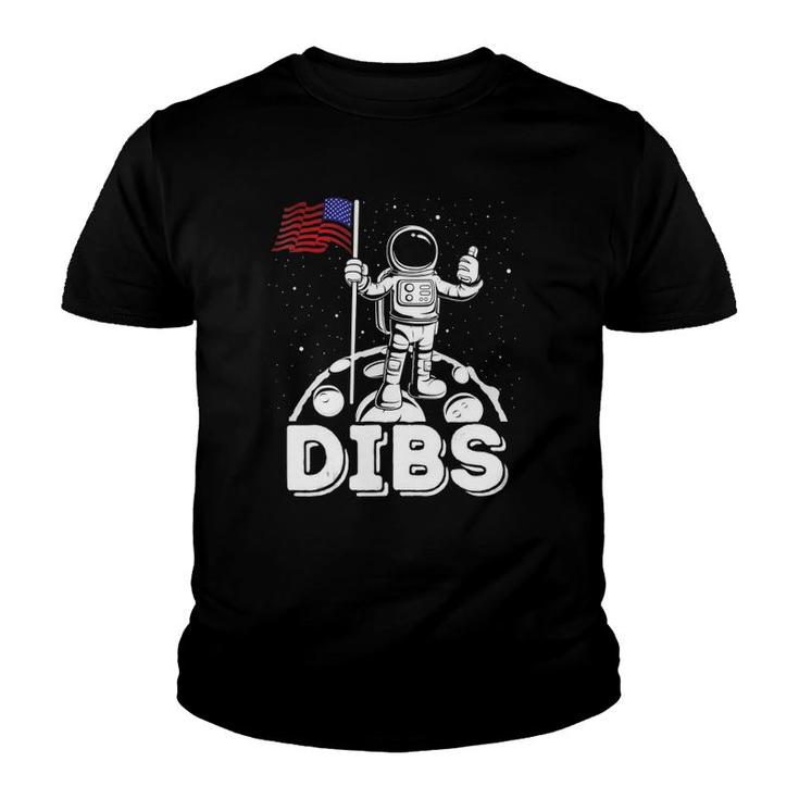 Dibs Flag On Moon Astronaut 4Th Of July Space Youth T-shirt