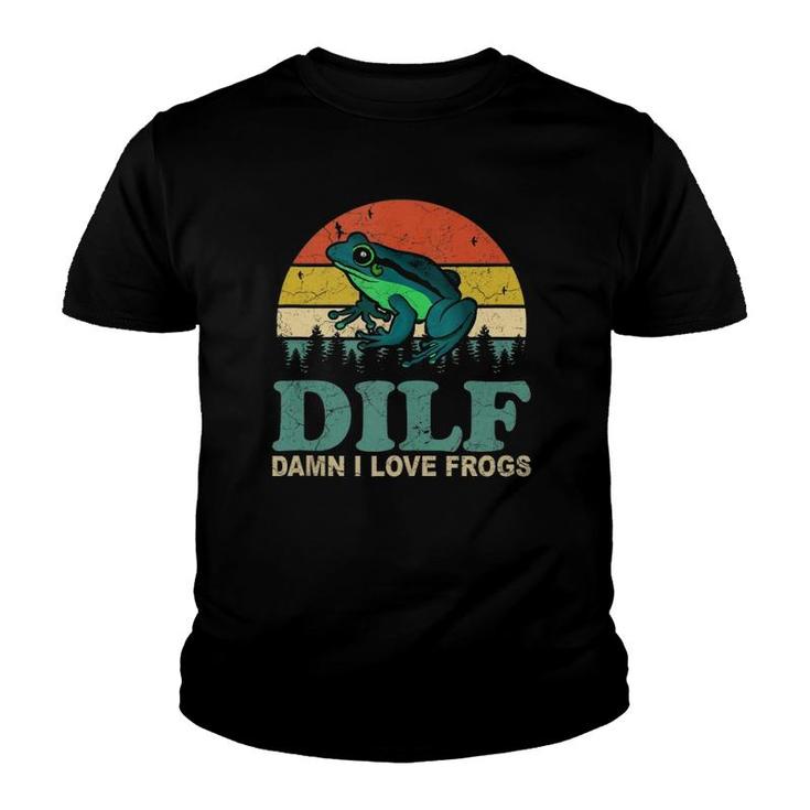 Dilf-Damn I Love Frogs Funny Saying Frog-Amphibian Lovers Tank Top Youth T-shirt