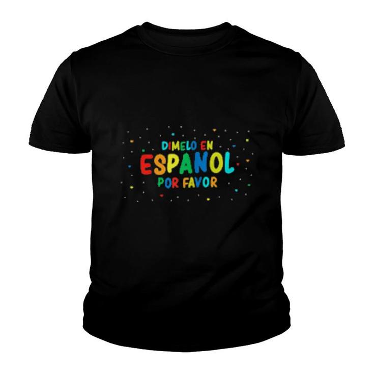 Dimelo En Espanol  Youth T-shirt