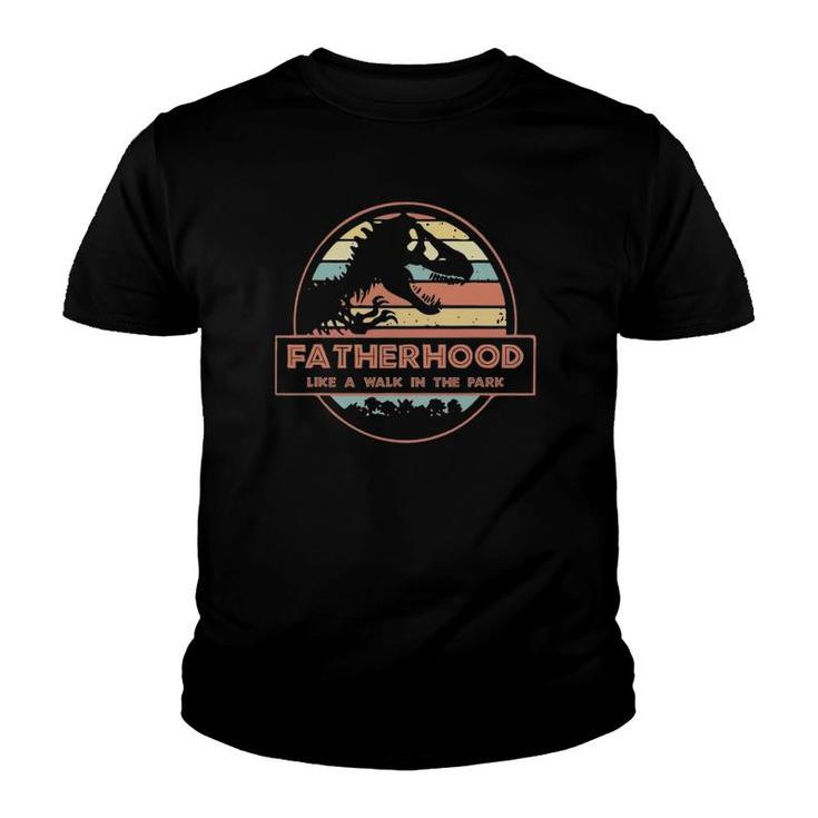 Dinosaurrex Fatherhood Like A Walk In The Park Vintage Youth T-shirt