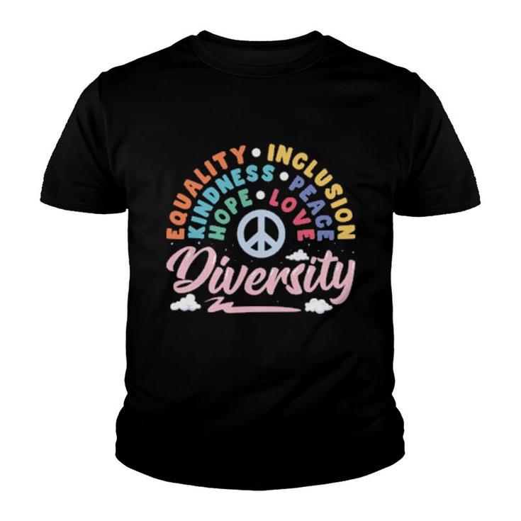 Diversity Equality Love Peace Human Rights Social Justice  Youth T-shirt