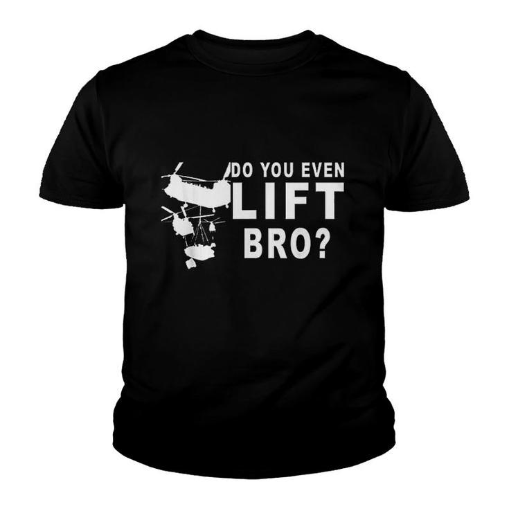 Do You Even Lift Bro Youth T-shirt