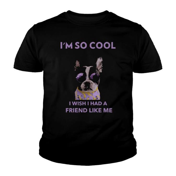 Dog Cool Dog Looking For Friends 591 Paws Youth T-shirt
