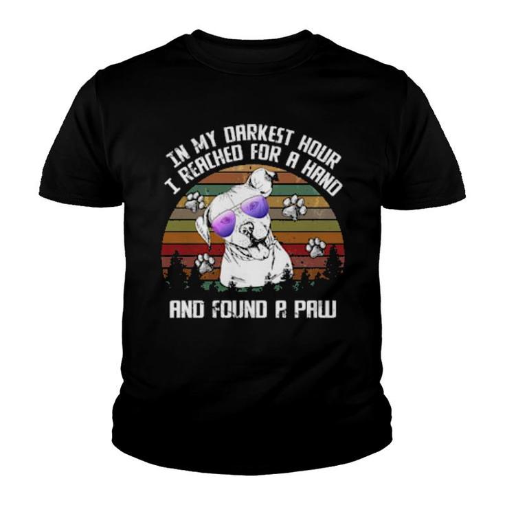Dog I Reach For A Hand And Found A Paw Pitbull 30 Paws Youth T-shirt