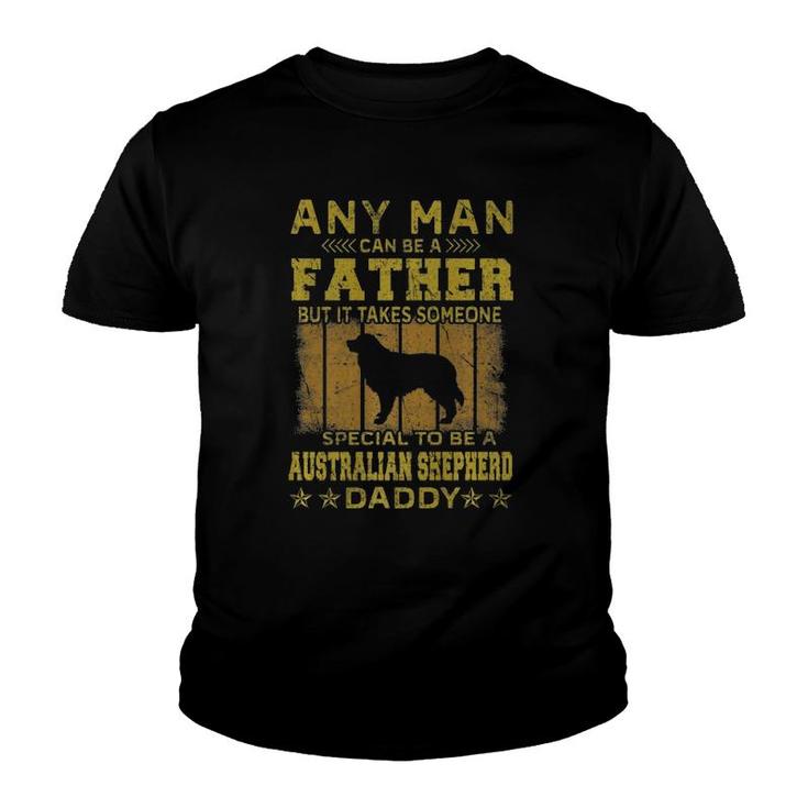 Dogs 365 Australian Shepherd Dog Daddy Gift For Men  Youth T-shirt