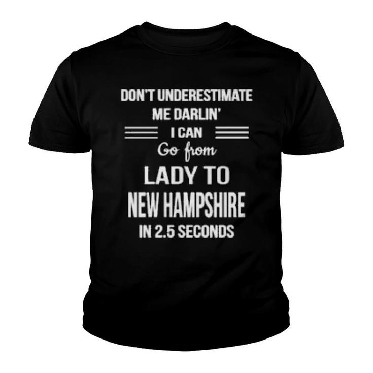 Don't Understimate Me Darlin'   Youth T-shirt