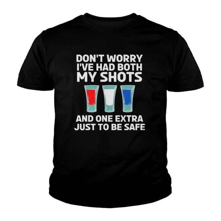 Don't Worry I've Had Both My Shots 4Th Of July Youth T-shirt
