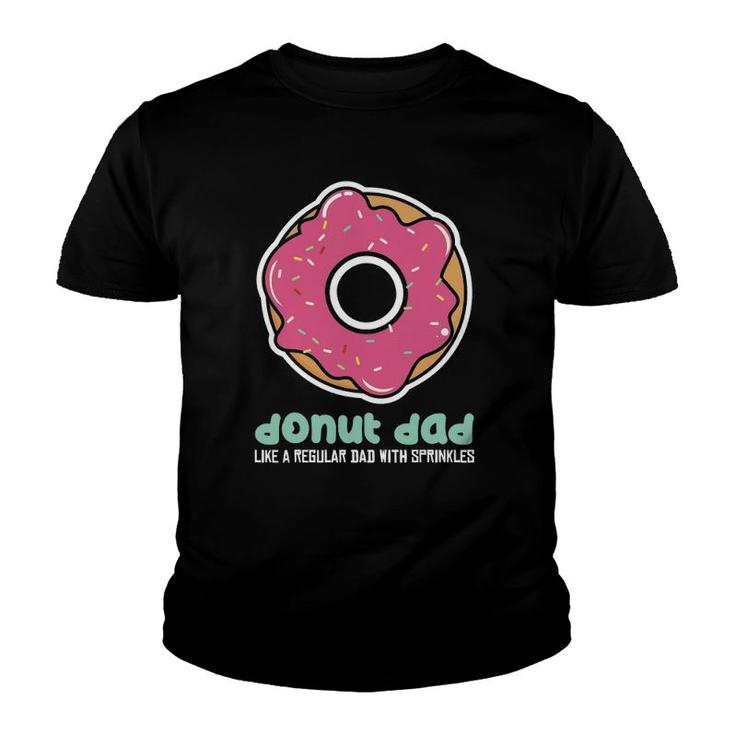 Donut Daddoughnut Dad Tee Dad Youth T-shirt