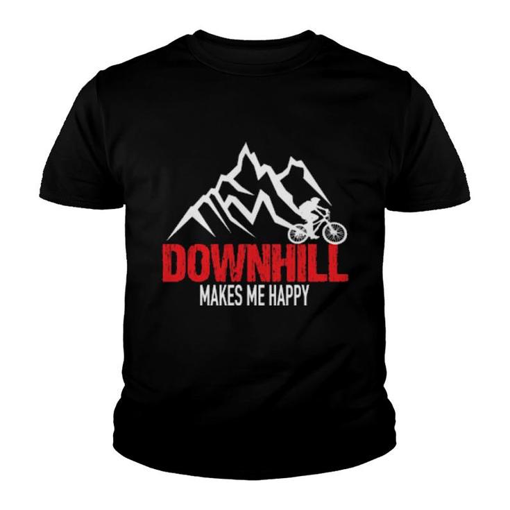 Downhill Makes Me Happy Downhill Bike Mountaibike Fahrrad  Youth T-shirt
