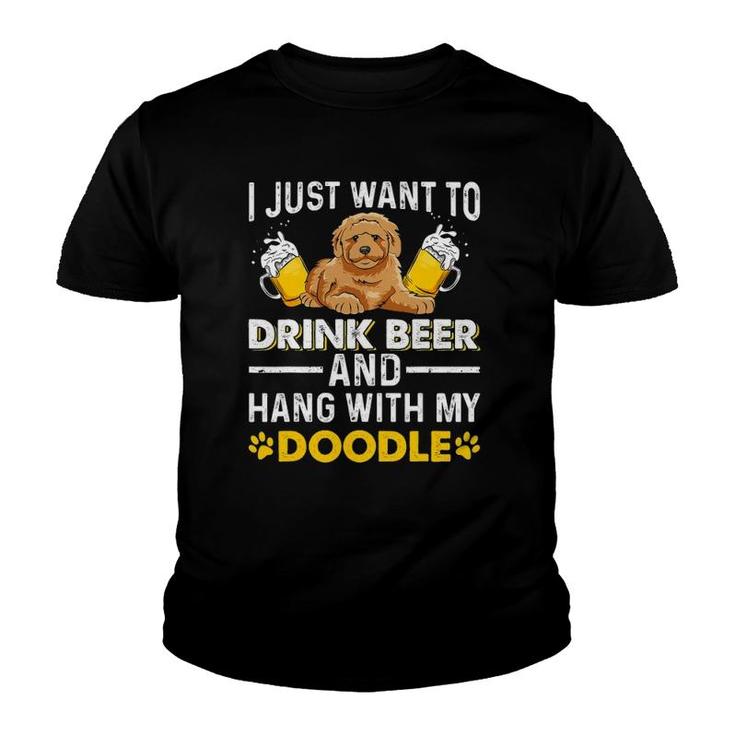 Drink Beer Hang With My Doodle T Goldendoodle Lover Youth T-shirt