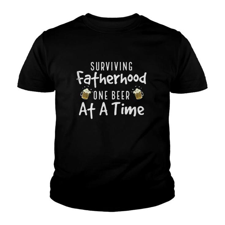 Drinking Dad Funny Surviving Fatherhood One Beer At A Time Father's Day Gift Beer Mugs Youth T-shirt