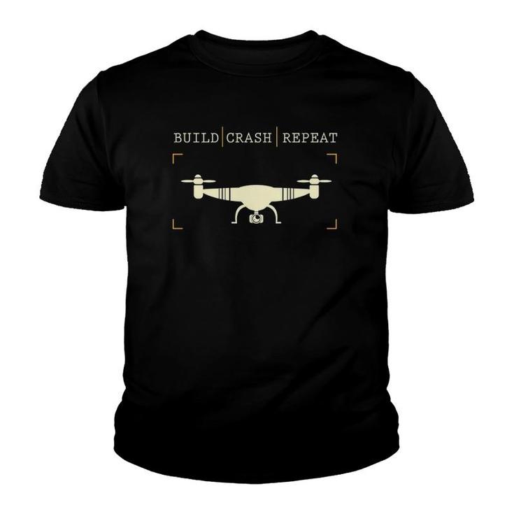 Drone Pilot Build Crash Repeat Gift Youth T-shirt