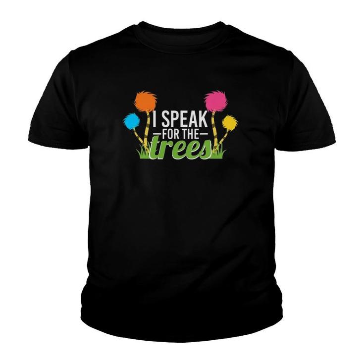 Earth Day Nature Lover Design Speak For The Trees Youth T-shirt