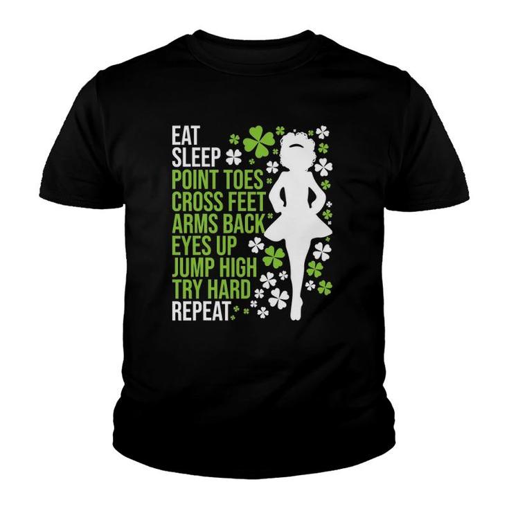 Eat Sleep Irish Dance - Irish Dancer Ceili Reel Dance Feis Youth T-shirt