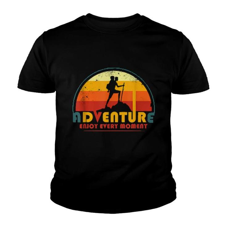 Enjoy The Adventure Every Wonderful Moment For  Youth T-shirt