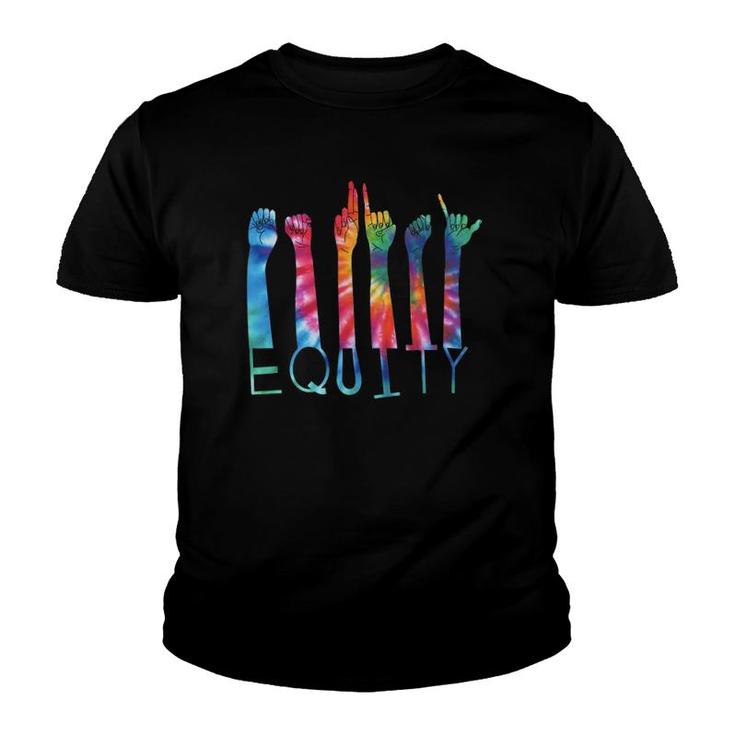 Equity Tie Dye  Asl Sign Language Inclusive Diversity Youth T-shirt